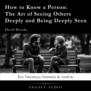 How to Know a Person by David Brooks