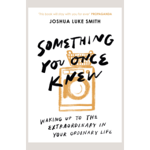Something You Once Knew