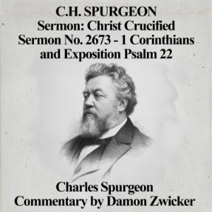 C.H. Spurgeon Sermon: Christ Crucified-logo