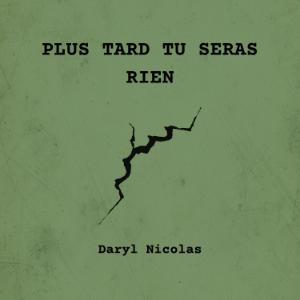 Plus tard tu seras rien