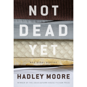 Not Dead Yet and Other Stories