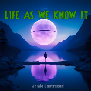 Life As We Know It