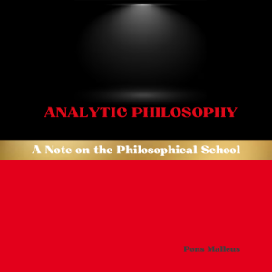 Analytic Philosophy: A Note on the Philosophical School