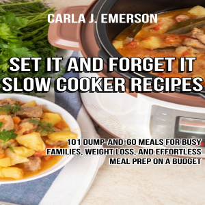 Set It and Forget It Slow Cooker Recipes