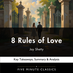 8 Rules of Love by Jay Shetty
