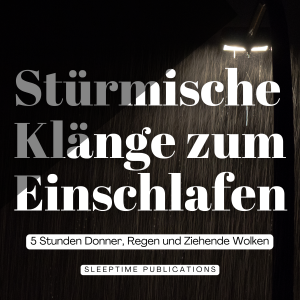 Stürmische Klänge zum Einschlafen