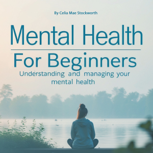 Mental Health for Beginners