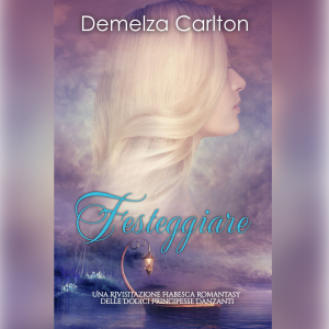 Festeggiare: Una Rivisitazione Fiabesca Romantasy delle Dodici Principesse Danzanti