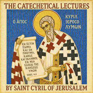 The Catechetical Lectures