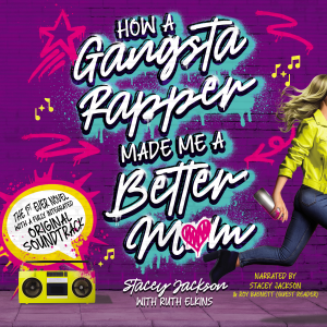 How A Gangsta Rapper Made Me A Better Mom