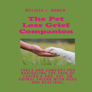 The Pet Loss Grief Companion