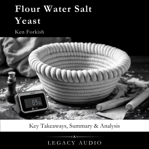 Flour Water Salt Yeast by Ken Forkish