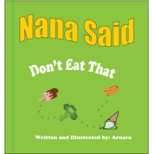 Nana Said don't eat that