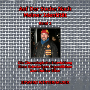 Auf Der Suche Nach Meiner Identität (Band 1)