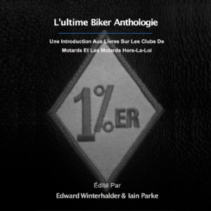 L'ultime Anthologie Biker