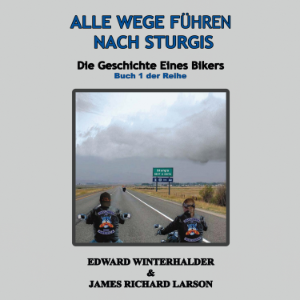 Alle Wege Führen Nach Sturgis