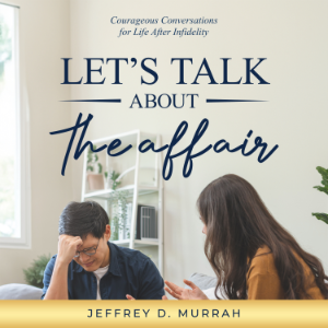 Let's Talk About the Affair