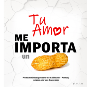 TU AMOR ME IMPORTA UN CACAHUATE