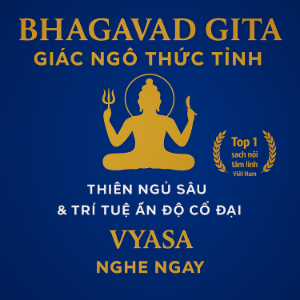 Bhagavad Gita – Giác Ngộ Thức Tỉnh