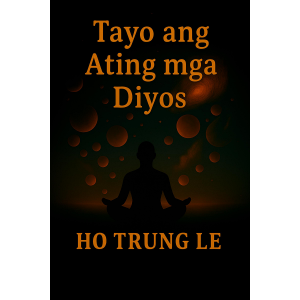 Tayo ang Ating mga Diyos