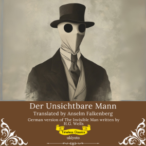Der Unsichtbare Mann | German Version of The Invisible Man