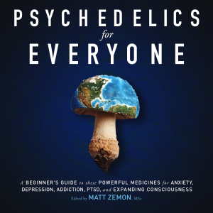 Psychedelics For Everyone