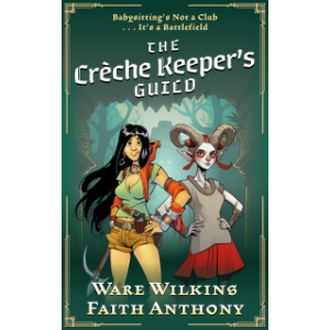 The Crèche Keepers' Guild