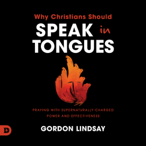 Why Christians Should Speak in Tongues