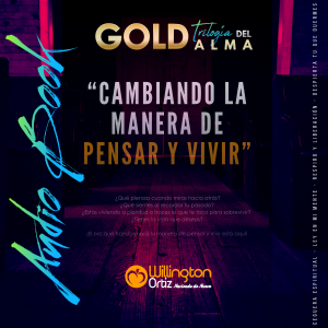 GOLD - Cambiando la manera de pensar y vivir