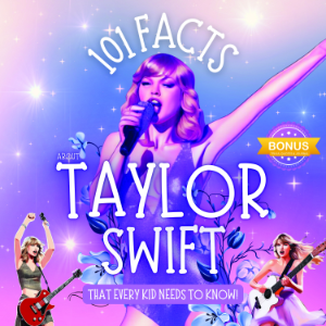 101 Facts About Taylor Swift That Every Kid Needs to Know! Discover Fun Facts and Amazing Adventures of Your Favorite Pop Star-logo