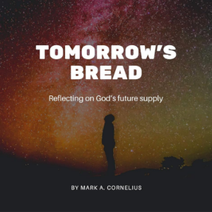 Tomorrow's Bread