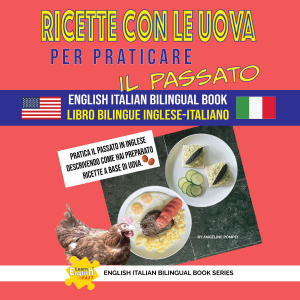 Ricette Con Le Uova Per Praticare Il Passato Libro Bilingue Inglese Italiano