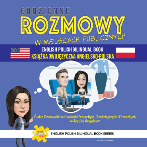 Codzienne Rozmowy W Miejscach Publicznych Książka Dwujęzyczna Angielsko-Polska