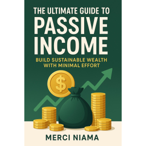 The Ultimate Guide to Passive Income