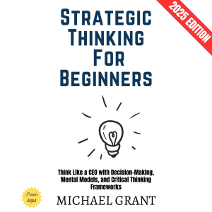Strategic Thinking for Beginners: