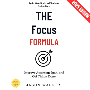 The Focus Formula:
