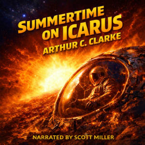 Summertime on Icarus AKA The Hottest Piece Of Real Estate In The Solar System