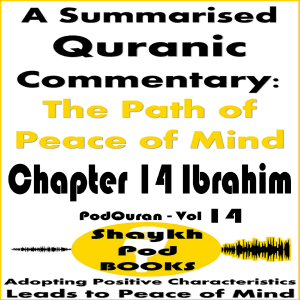 A Summarised Quranic Commentary: The Path of Peace of Mind – Chapter 14 Ibrahim-logo