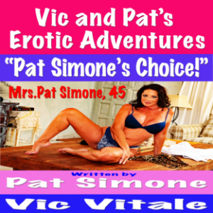 Vic and Pat’s Erotic Adventures “Pat Simone’s Choice!”-logo