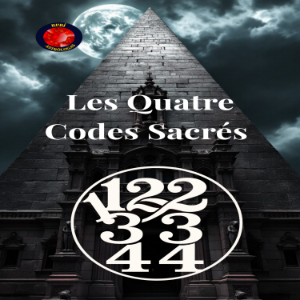 11,22,33,44 Les Quatre Codes Sacrés