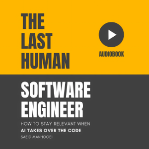 The Last Human Software Engineer