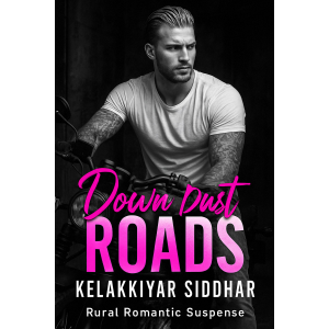 Down Dust Roads: A Rural Romantic Suspense