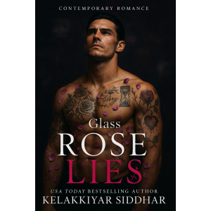 Glass Rose Lies