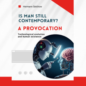 Is man still relevant? A provocation