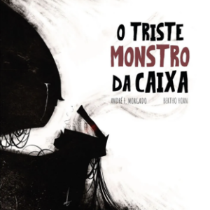 O Triste Monstro da Caixa