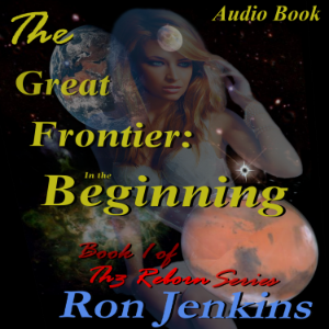 The Great Frontier: In the Beginning
