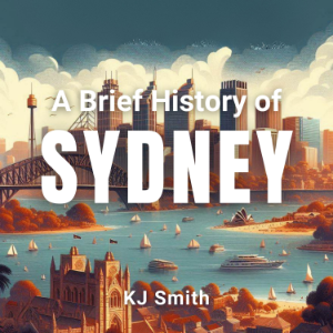 A Brief History of Sydney