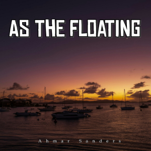 As The Floating