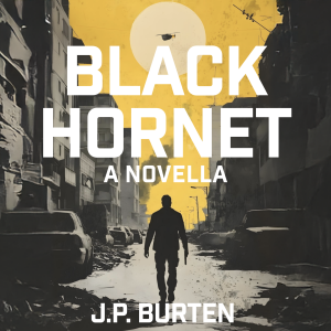 Black Hornet - A Novella