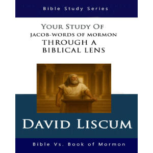 Jacob-Words of Mormon Through a Biblical Lens